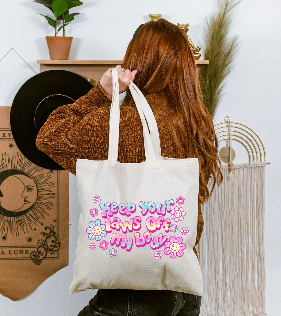 Keep Your Laws Off My Body Tote