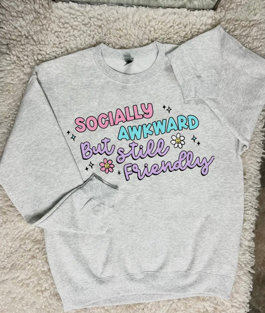 Socially Awkward But Friendly