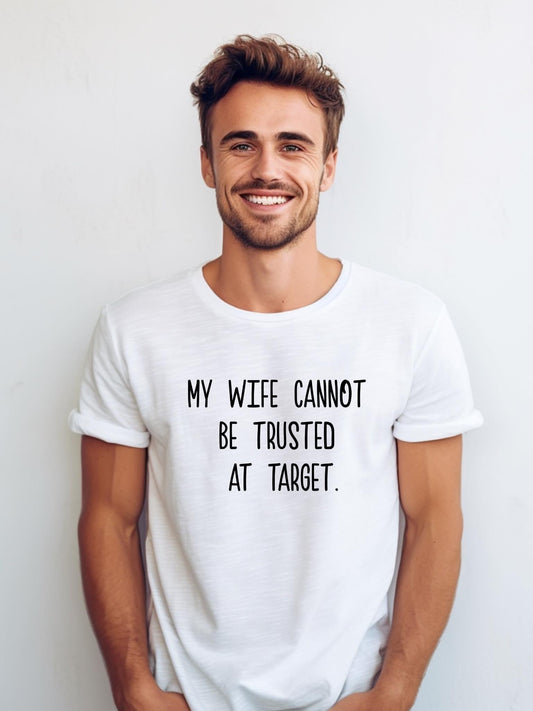 Can’t Trust My Wife