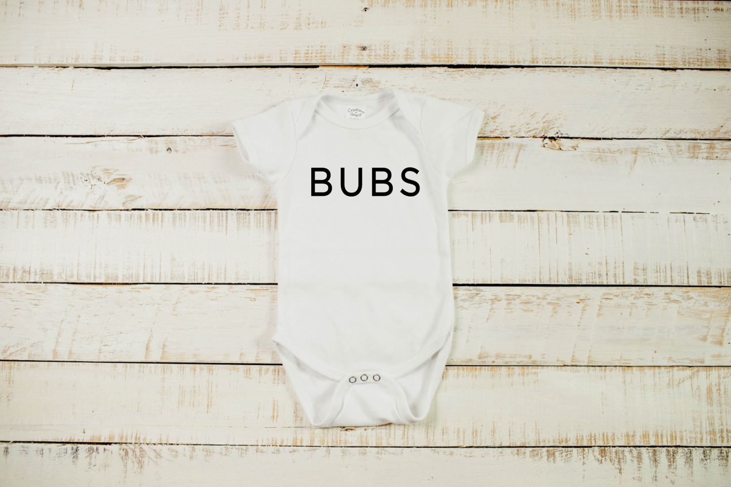 Bubs (Infant Bodysuit)